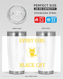 every girl needs alittle black cats Style 48#- cat- Tumbler