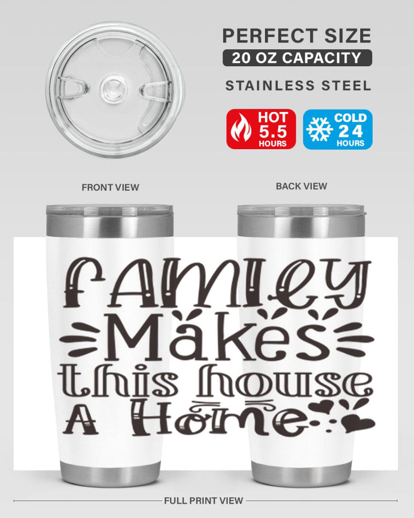 family makes this house a home 101#- home- Tumbler