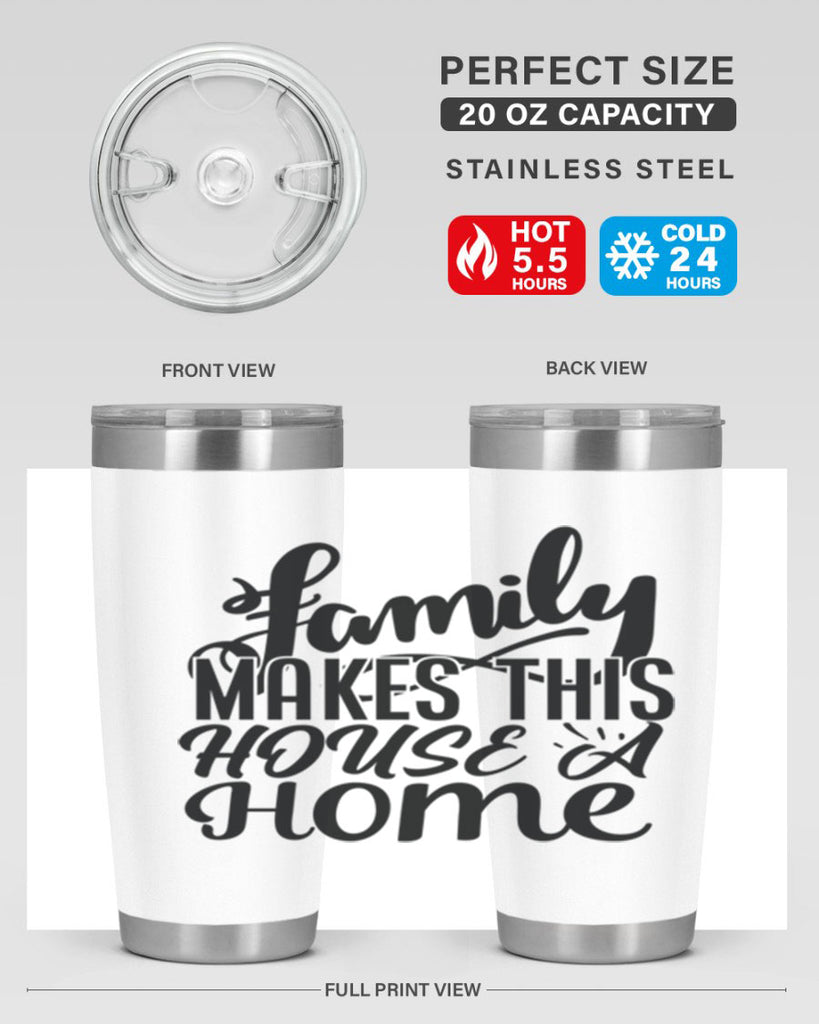 family makes this house a home 35#- family- Tumbler