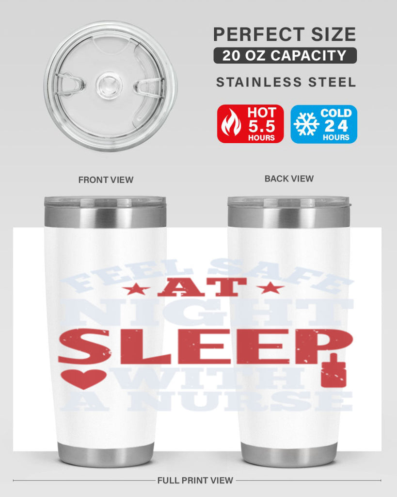 feel safe at night sleep with a nurse Style 225#- nurse- tumbler