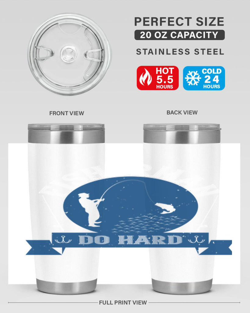 fisherman do hard 276#- fishing- Tumbler