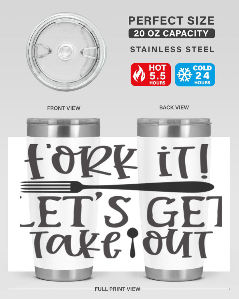 fork it let s get takeout 95#- kitchen- Tumbler