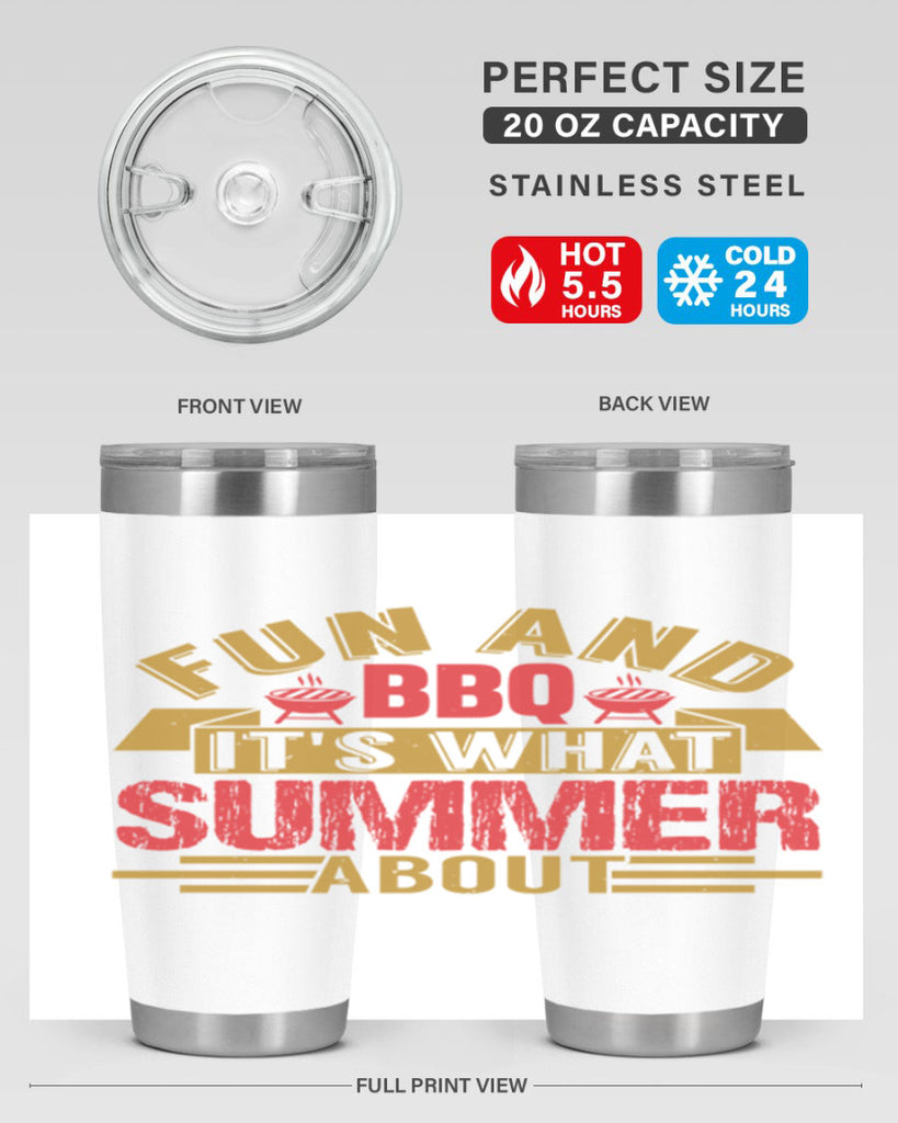 fun and bbq its what summer about 45#- bbq- Tumbler