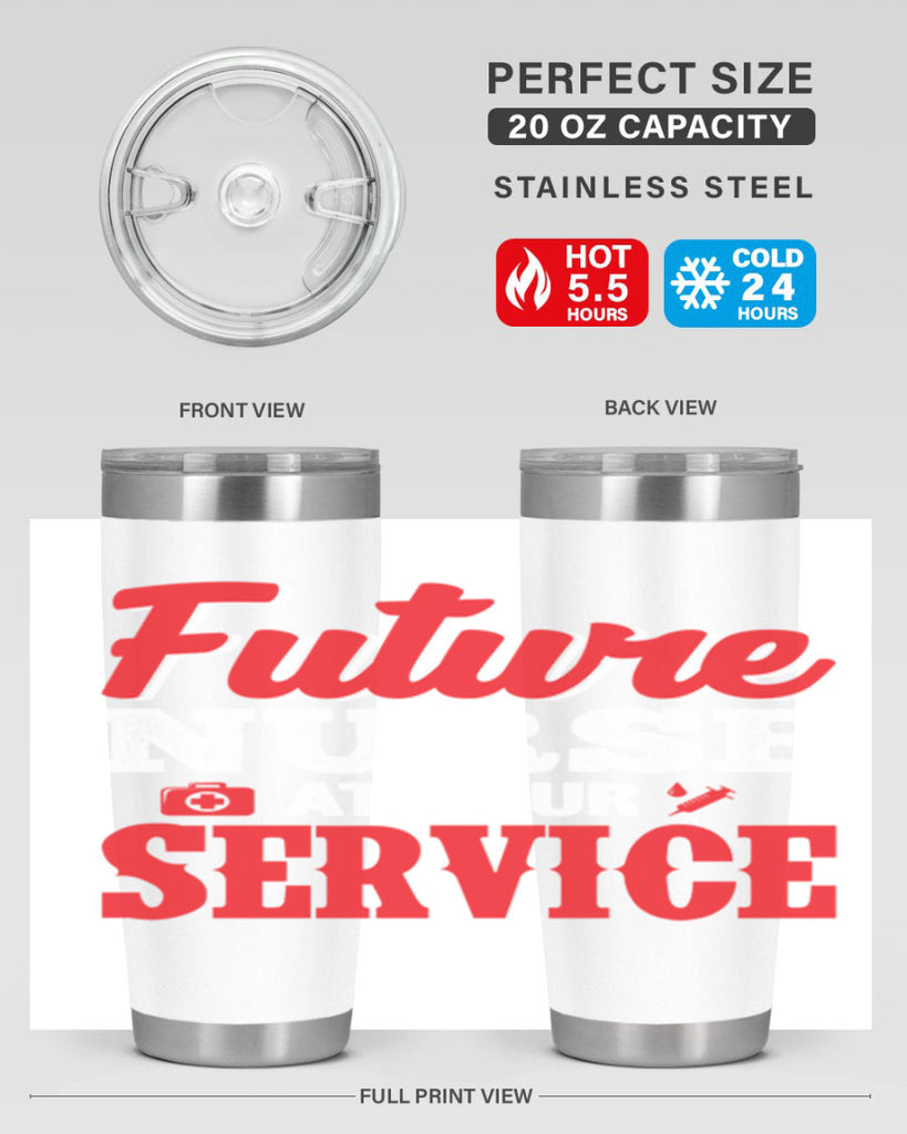 future nurse at your servicepng Style 241#- nurse- tumbler