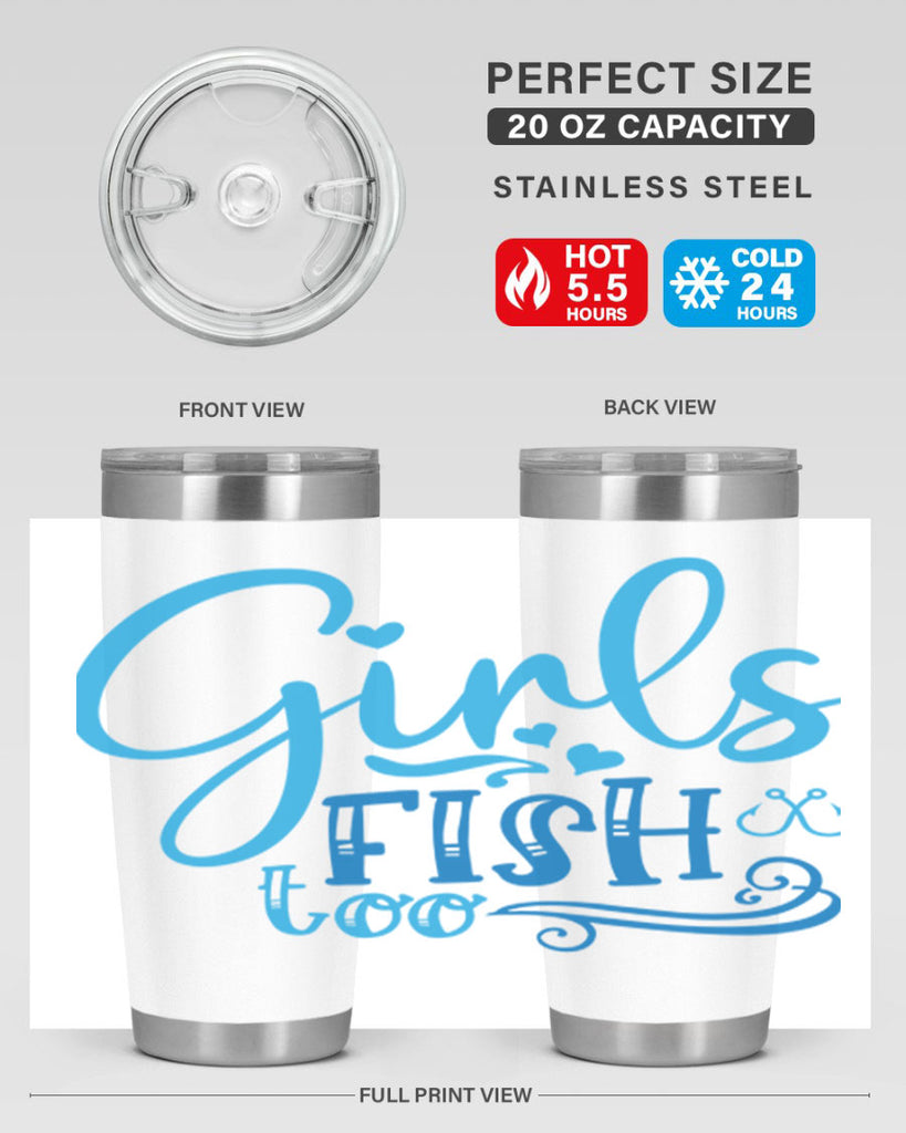 girls fish too 221#- fishing- Tumbler