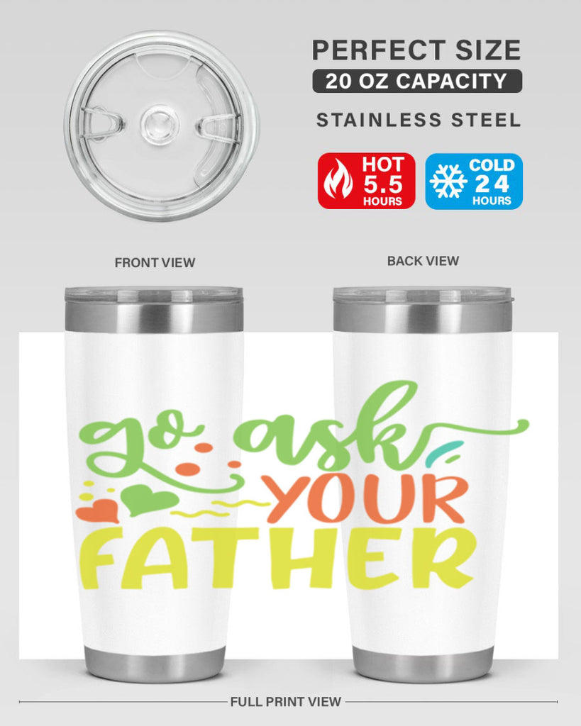 go ask your father 406#- mom- Tumbler