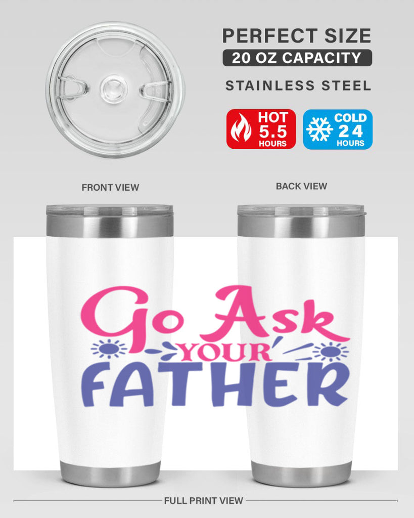 go ask your father 407#- mom- Tumbler