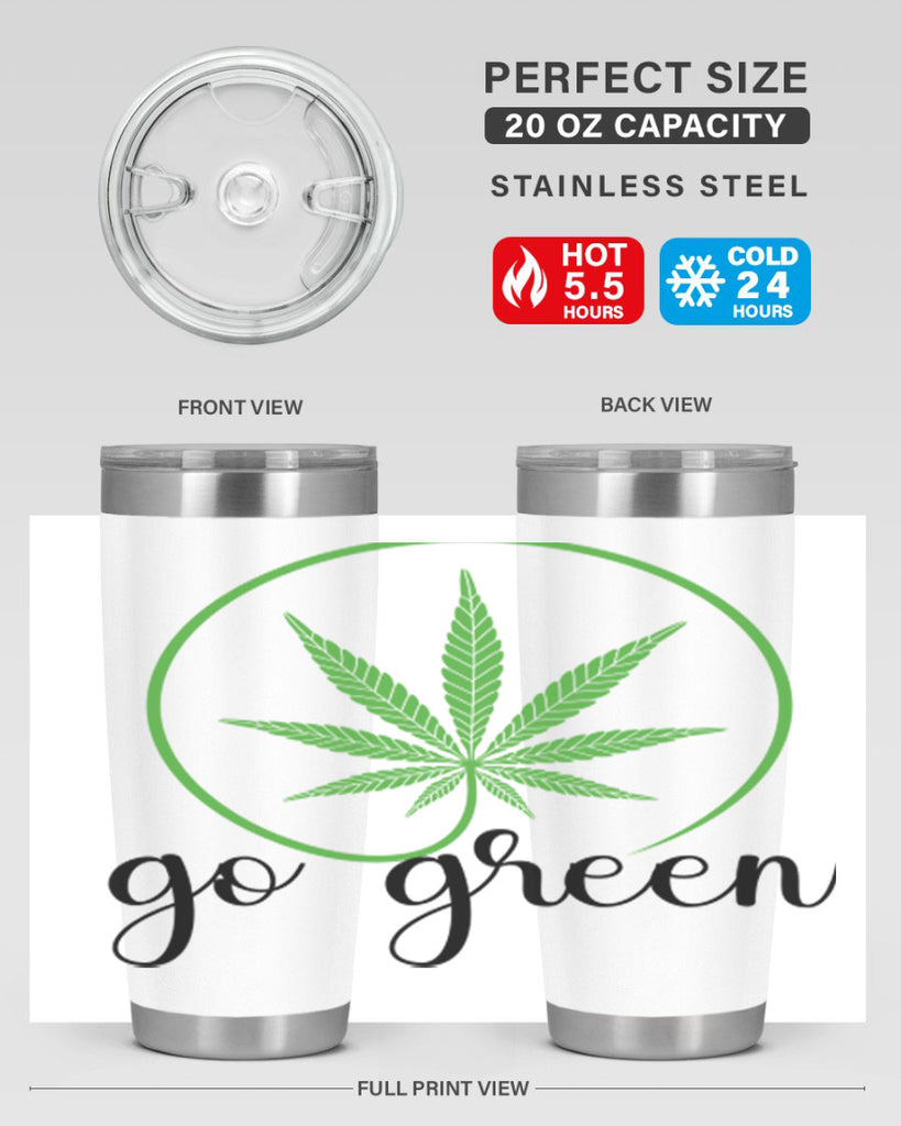 go green cannabis 92#- marijuana- Tumbler