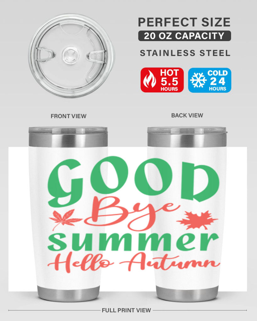 goodbye summer hello autumn 212#- fall- Tumbler