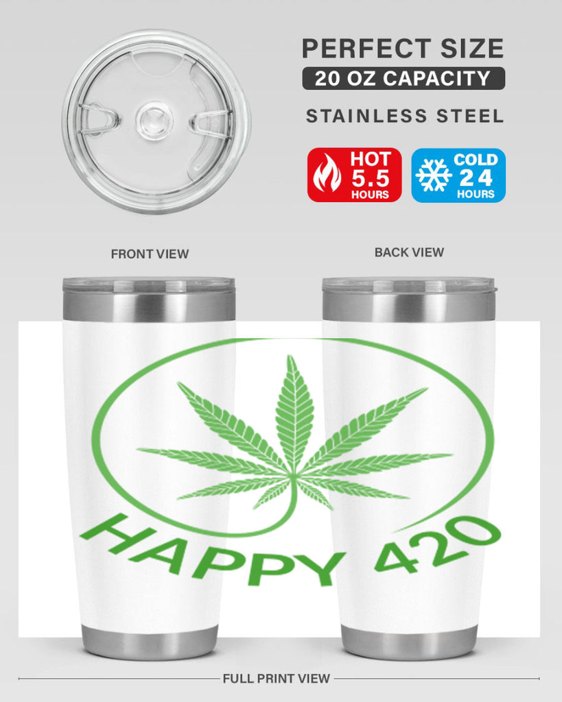 happy 420 100#- marijuana- Tumbler