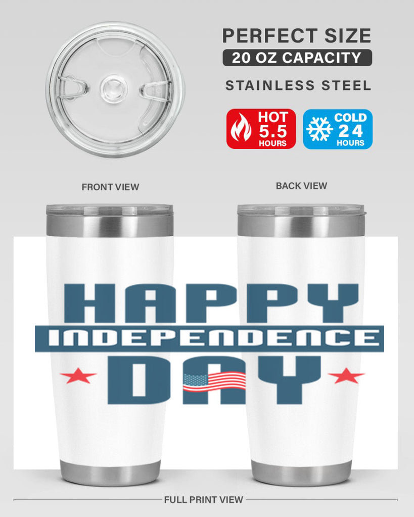 happy independence day Design Style 105#- Fourt Of July- Tumbler