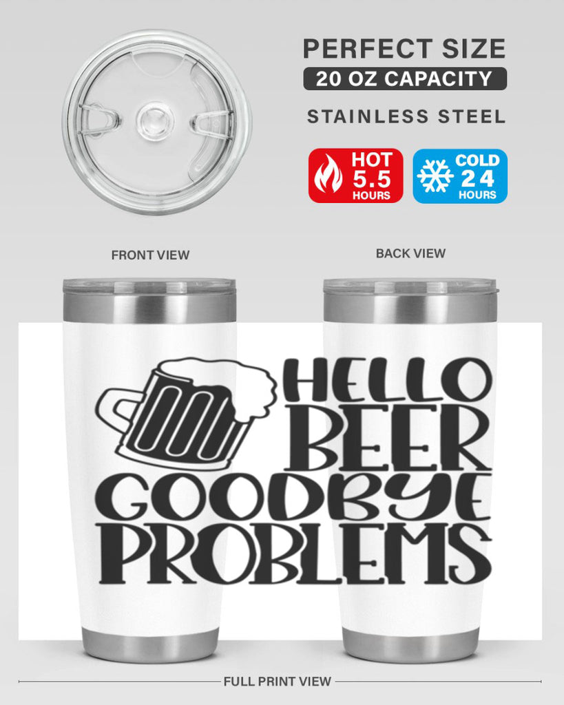 hello beer goodbye problems 36#- beer- Tumbler