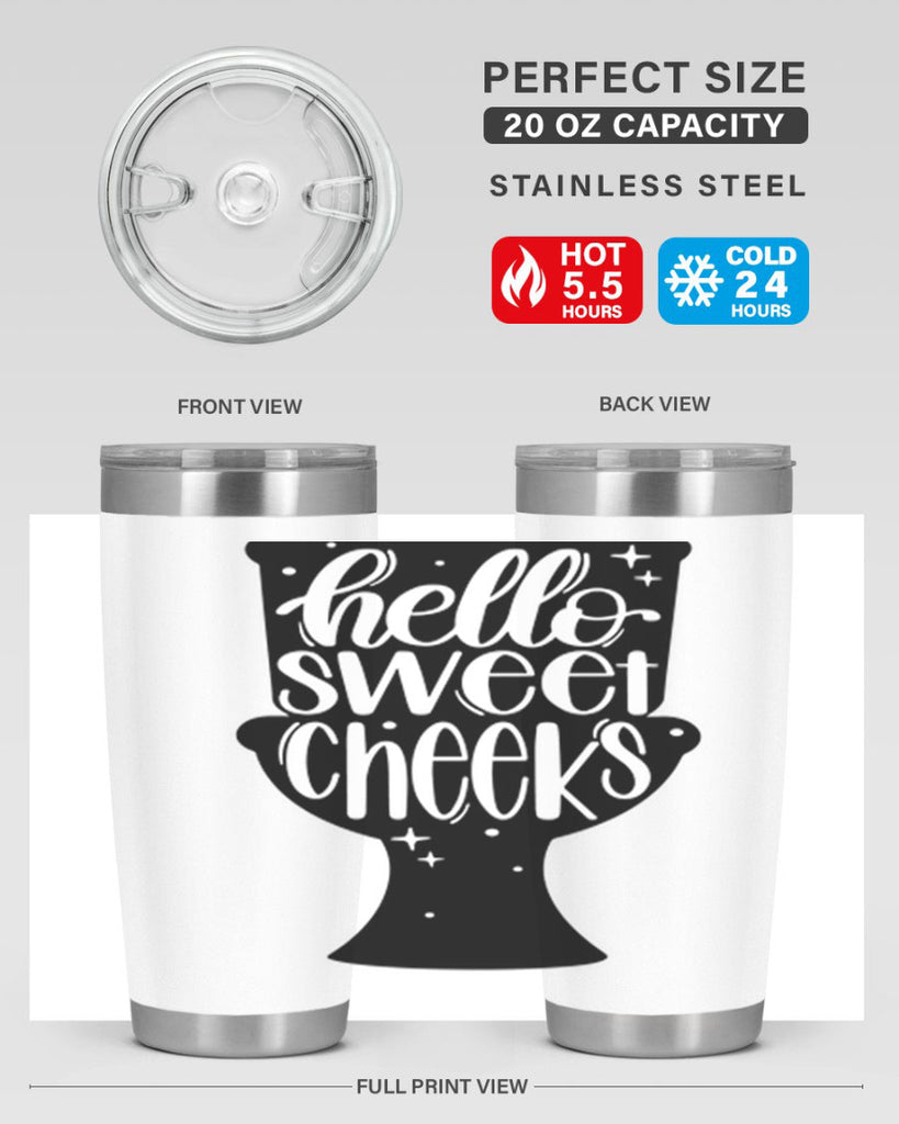 hello sweet cheeks 34#- bathroom- Tumbler