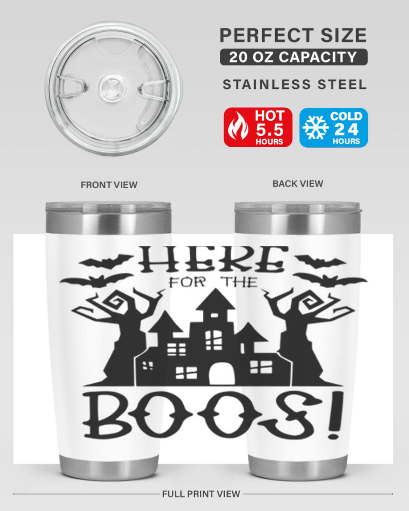 here for the boos 59#- halloween- Tumbler