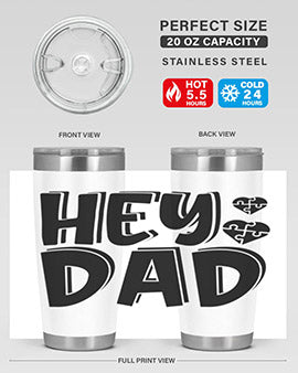 hey dad Style 15#- autism- Tumbler