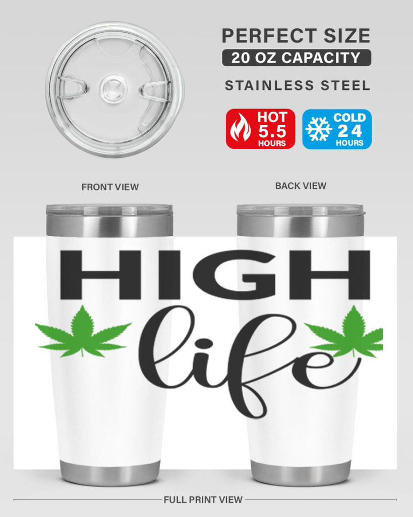 high life 117#- marijuana- Tumbler