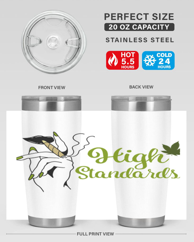 high standards 118#- marijuana- Tumbler