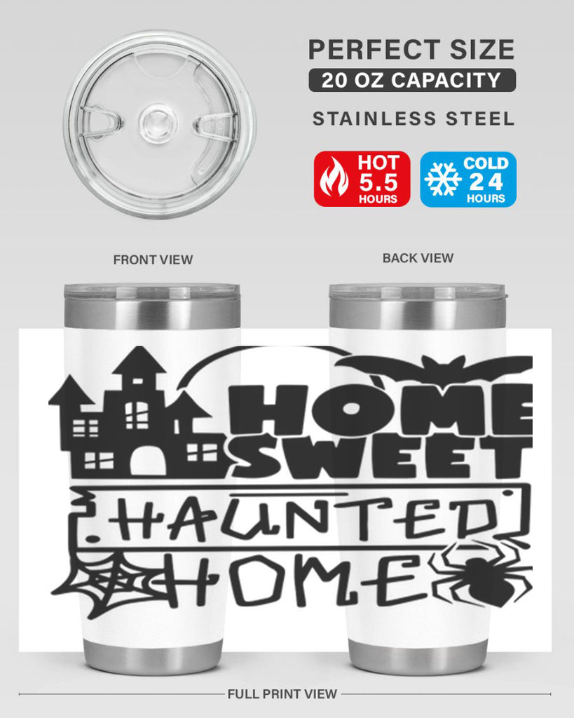 home sweet haunted home 57#- halloween- Tumbler