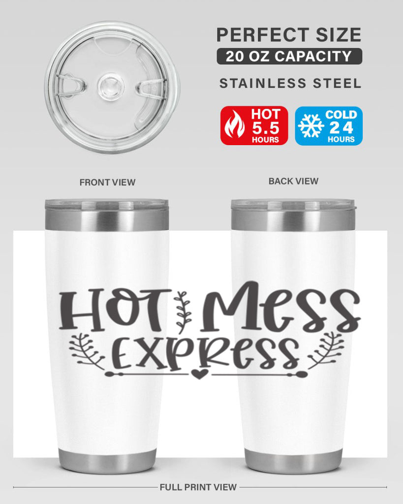 hot mess express 405#- mom- Tumbler