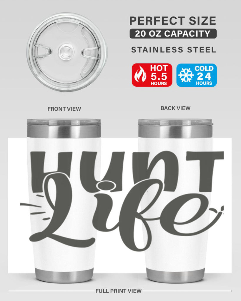 hunt life 10#- hunting- Tumbler