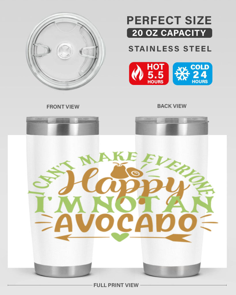 i cant make everyone happy im not an avocado 7#- avocado- Tumbler