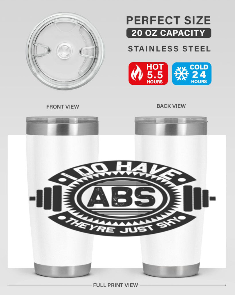 i do have abs 8#- gym- Tumbler