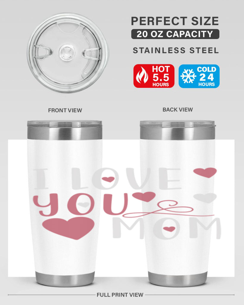 i love you mom 158#- mom- Tumbler