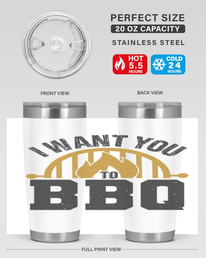 i want you to bbq 36#- bbq- Tumbler