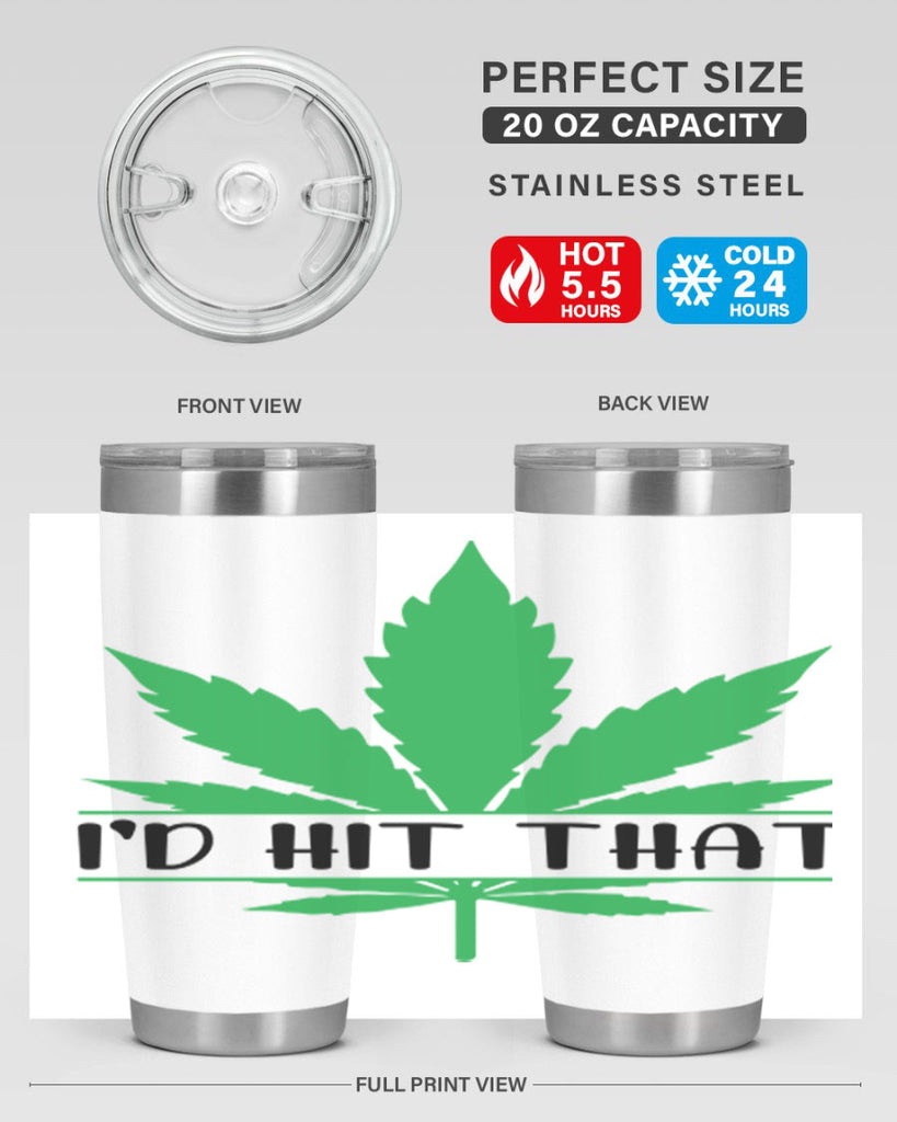 id hit that weed 143#- marijuana- Tumbler