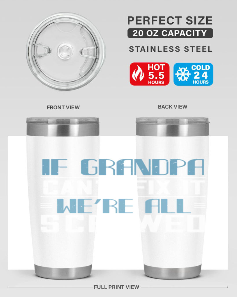 if grandpa cant fix it 33#- grandpa - papa- Tumbler