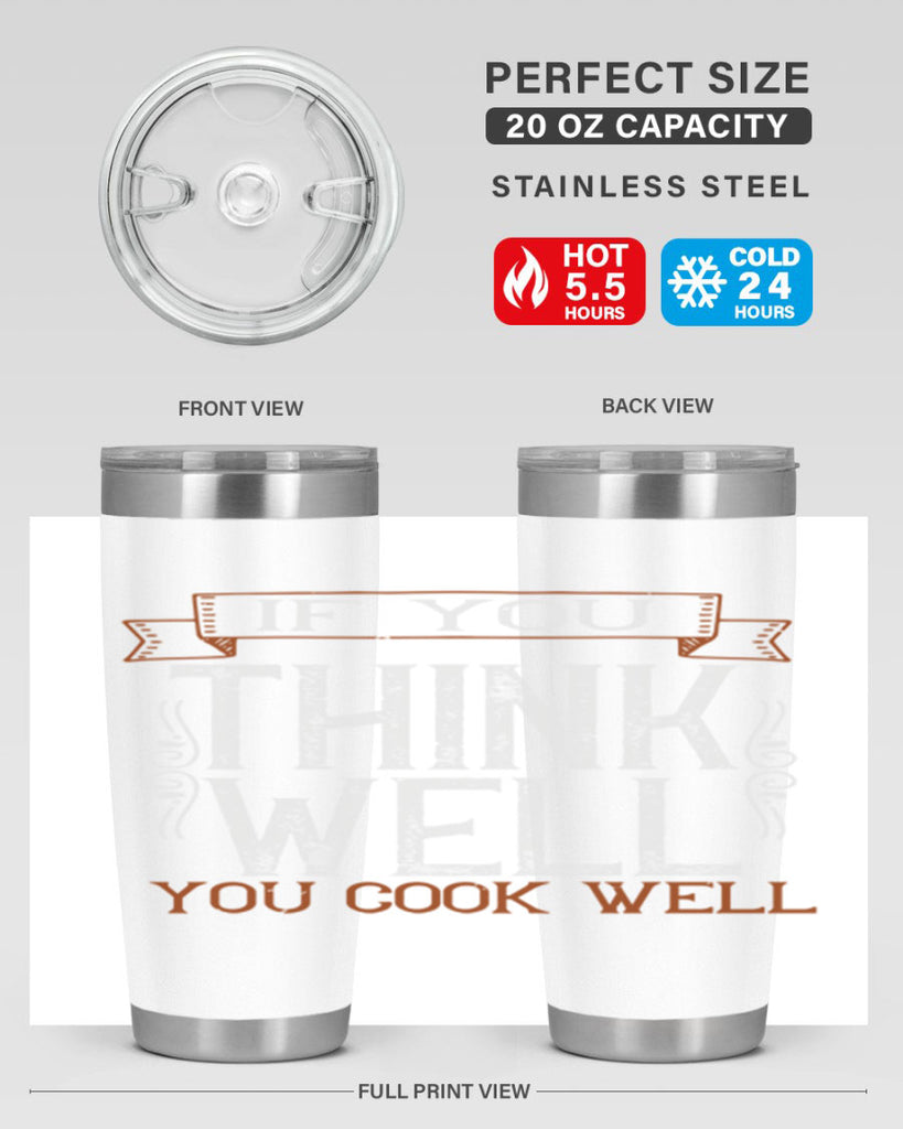 if you think well you cook well 24#- cooking- Tumbler