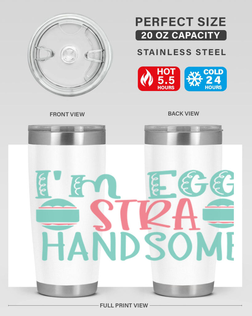 im eggstra handsome 115#- easter- Tumbler