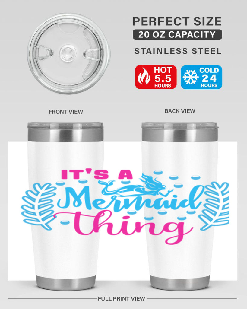 its a mermaid thing 278#- mermaid- Tumbler