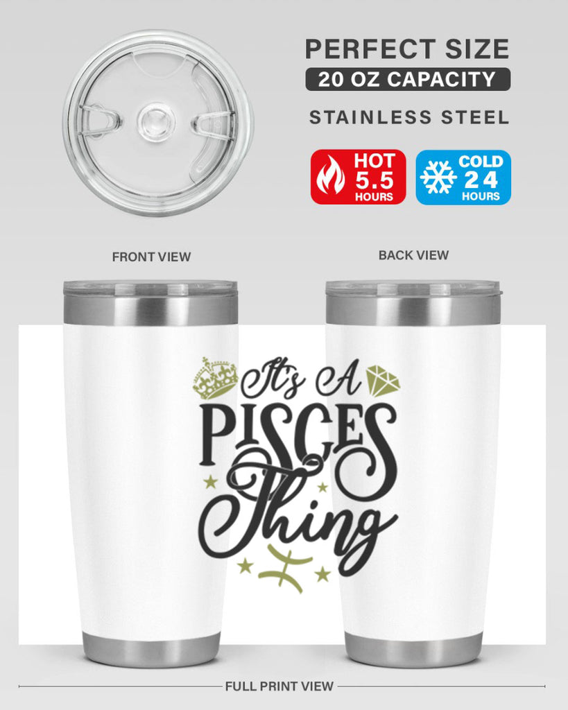 its a pisces thing 270#- zodiac- Tumbler