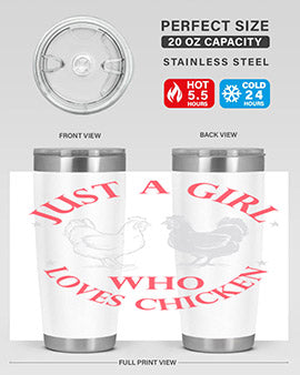 just a girl who loves chicken Style 3#- chicken- Tumbler