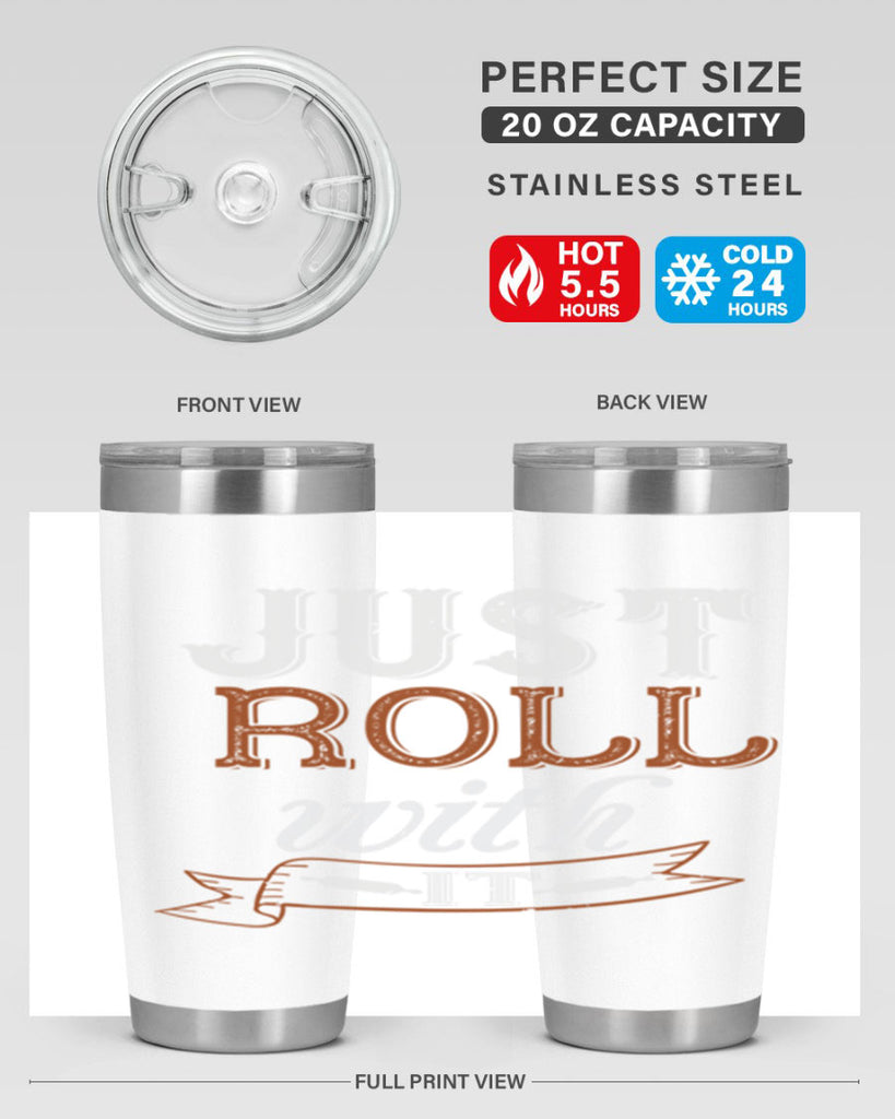 just roll with it 21#- cooking- Tumbler