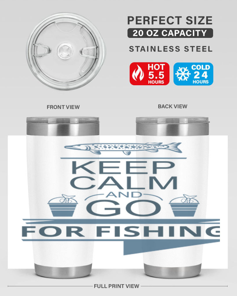 keep calm and go 67#- fishing- Tumbler