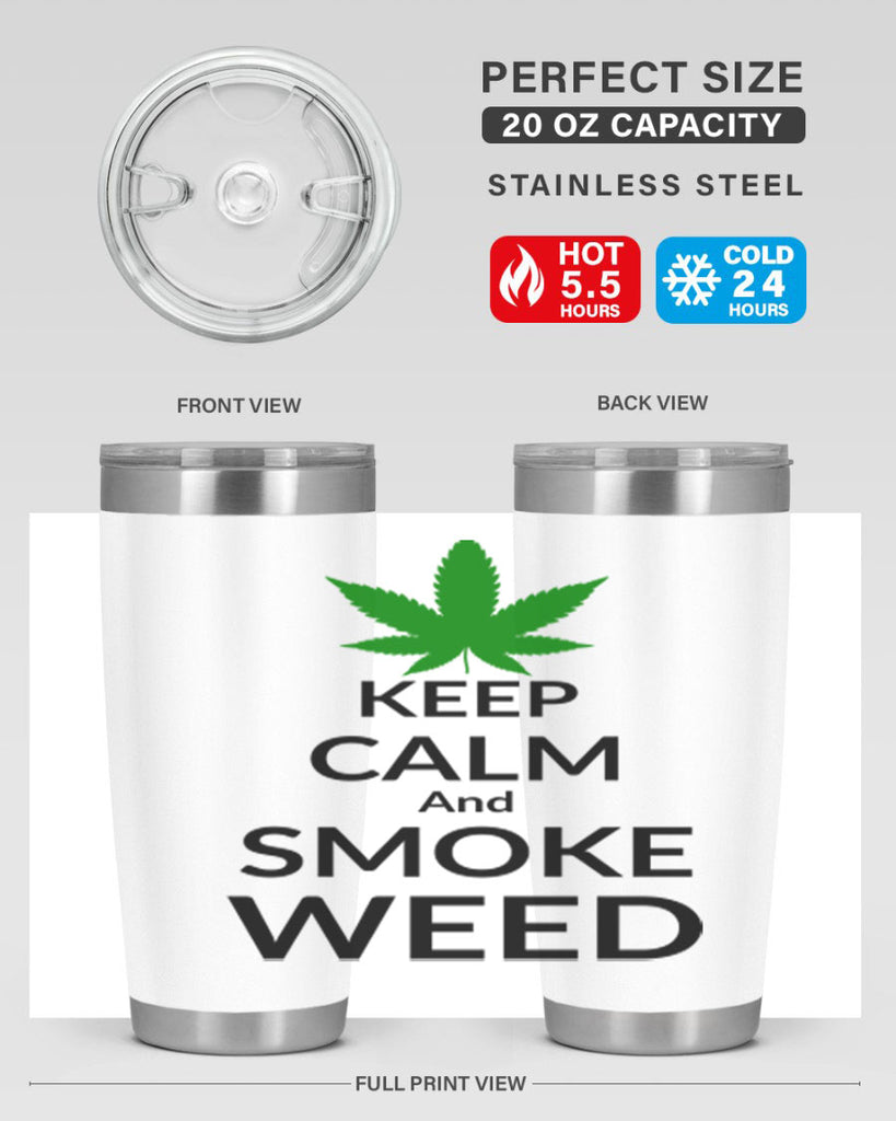 keep calm and smoke weed 173#- marijuana- Tumbler