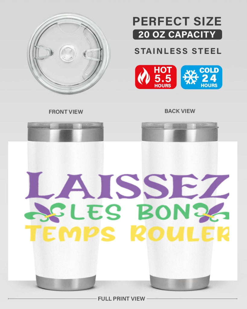 laissez les bon temps rouler 83#- mardi gras- Tumbler