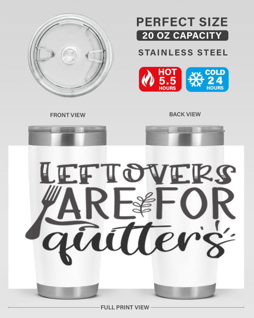 leflovers are for guitters 28#- kitchen- Tumbler