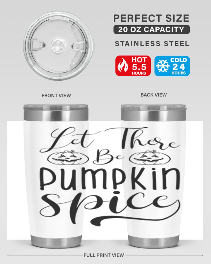 let there be pumpkin spice 400#- fall- Tumbler