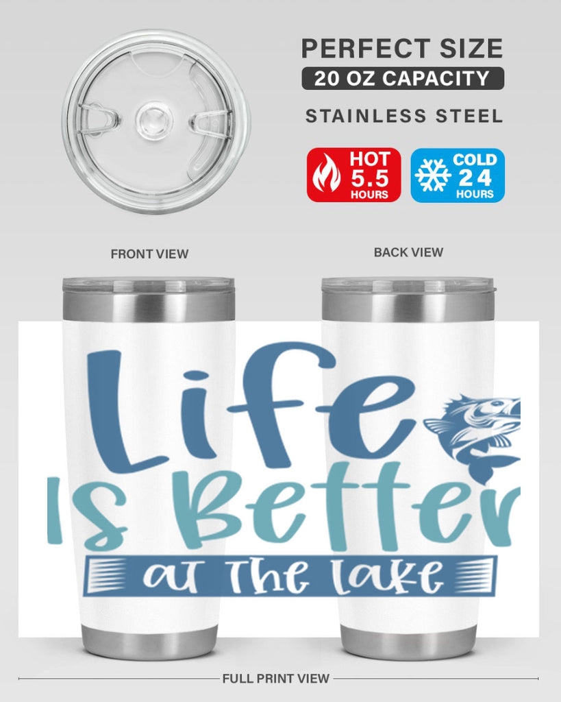 life is better at the lake 204#- fishing- Tumbler