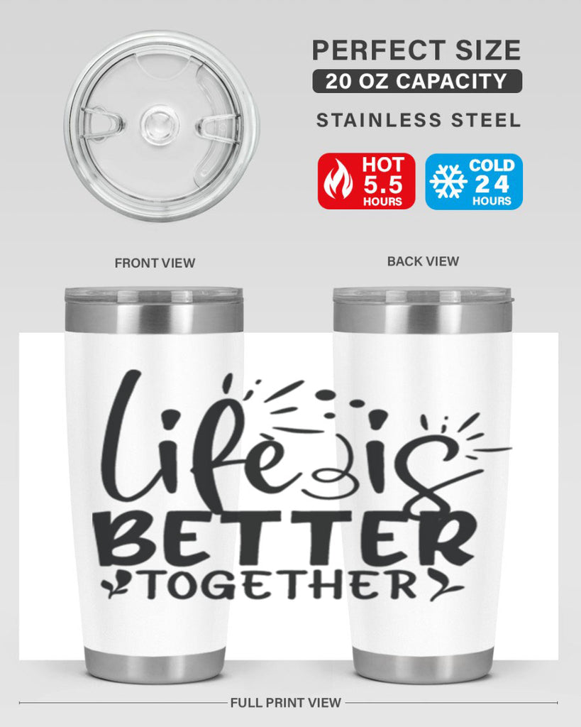 life is better together 23#- family- Tumbler