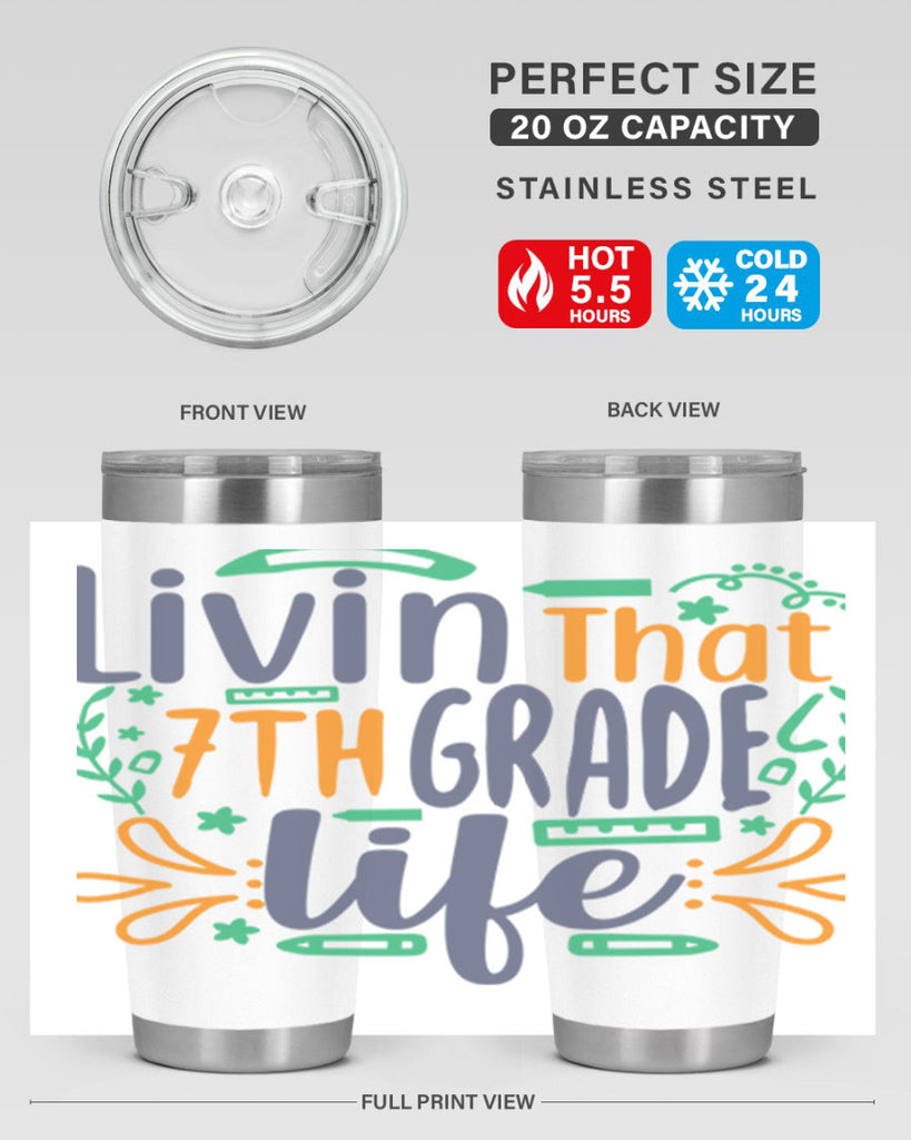 livin that 7th garde life 3#- 7th grade- Tumbler
