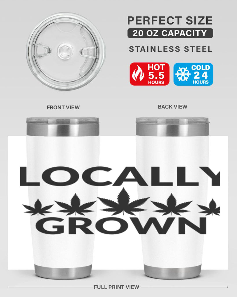 locally grown weed 186#- marijuana- Tumbler