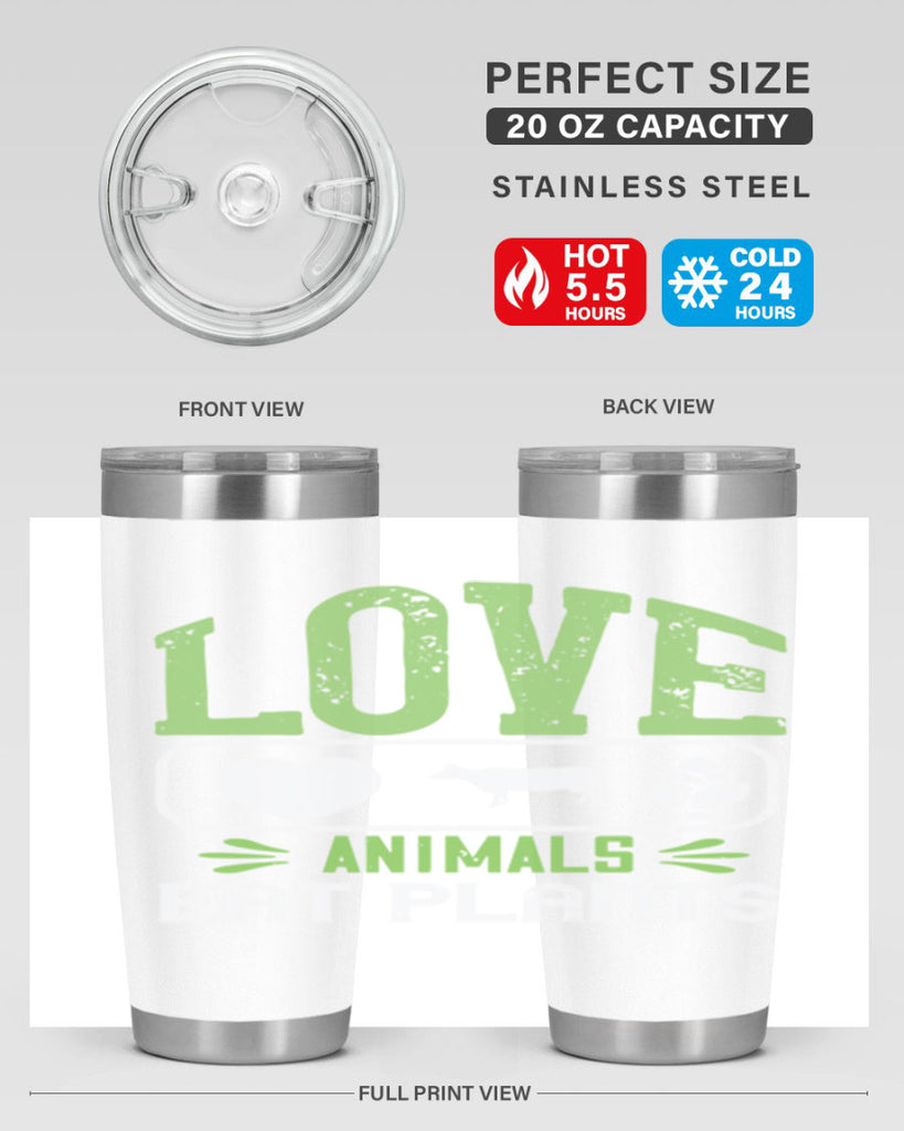 love animals eat plants 33#- vegan- Tumbler