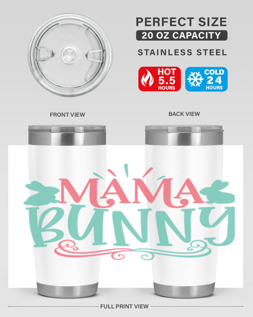 mama bunny 110#- easter- Tumbler