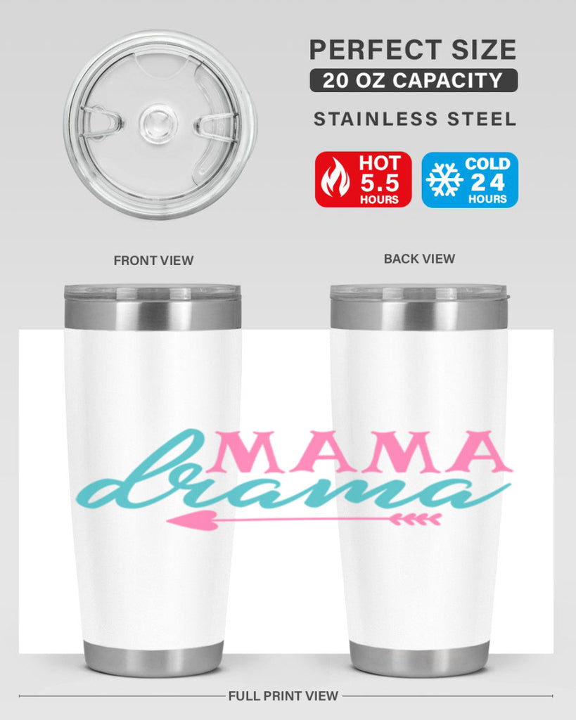 mama drama 326#- mom- Tumbler