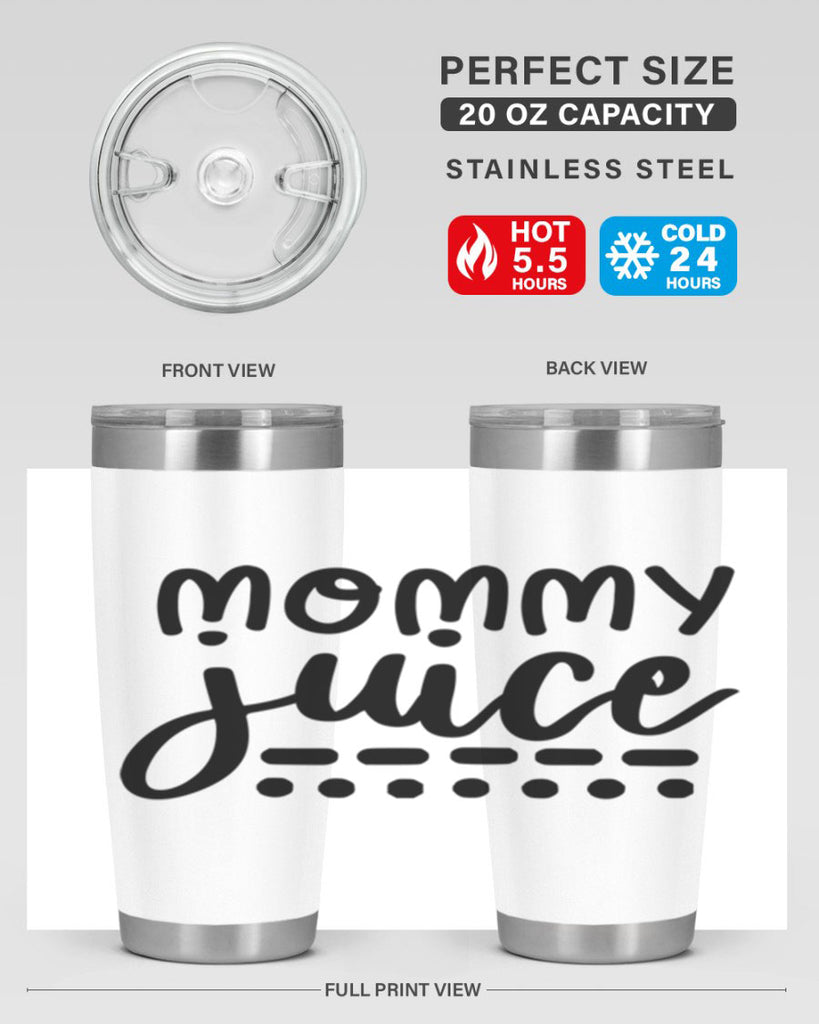 mommy juice 180#- wine- Tumbler