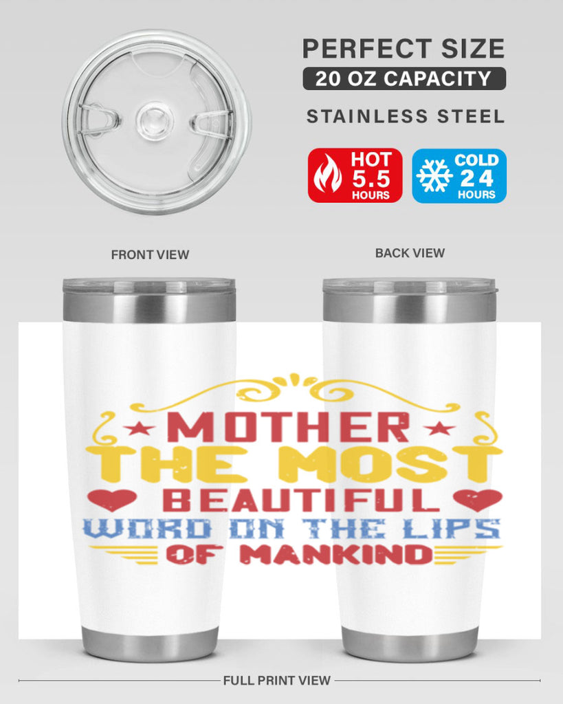 mother the most beautiful word on the lips of mankind 101#- mom- Tumbler